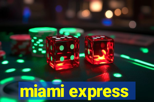 miami express